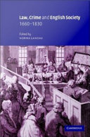 Law, crime, and English society, 1660-1830 / edited by Norma Landau.