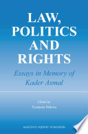 Law, politics and rights : essays in memory of Kader Asmal / edited by Tiyanjana Maluwa.