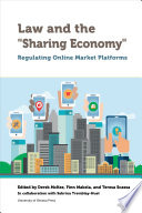 Law and the "sharing economy" : regulating online market platforms /