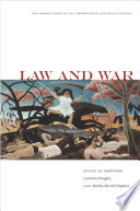 Law and war / edited by Austin Sarat, Lawrence Douglas, Martha Merrill Umphrey.