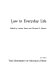 Law in everyday life / edited by Austin Sarat and Thomas R. Kearns.