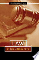 Law in the liberal arts / edited by Austin Sarat.