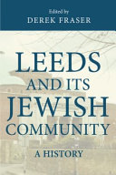 Leeds and its Jewish community : a history /