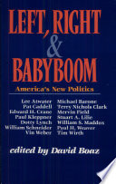 Left, right & babyboom : America's new politics /