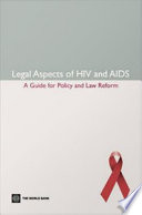 Legal aspects of HIV/AIDS a guide for policy and law reform /