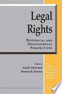 Legal rights : historical and philosophical perspectives /