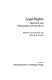 Legal rights : historical and philosophical perspectives / edited by Austin Sarat and Thomas R. Kearns.