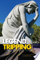 Legend tripping : a contemporary legend casebook /