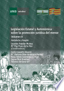 Legislacion estatal y autonomica sobre la proteccion juridica del menor.