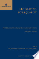 Legislating for equality : a multinational collection of non-discrimination norms.