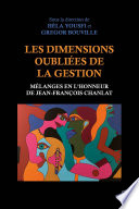 Les dimensions oubliées de la gestion : Mélanges en l'honneur de Jean-François Chanlat /