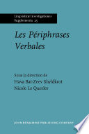 Les périphrases verbales / sous la direction de Hava Bat-Zeev Shyldkrot, Nicole le Querler.
