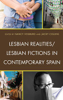 Lesbian realities/lesbian fictions in contemporary Spain /