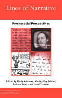 Lines of Narrative : Psychosocial Perspectives / edited by Molly Andrews [and others].
