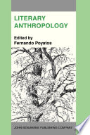 Literary anthropology : a new interdisciplinary approach to people, signs, and literature /