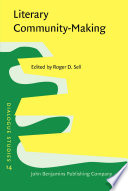 Literary community-making : the dialogicality of English texts from the seventeenth century to the present / edited by Roger D. Sell.