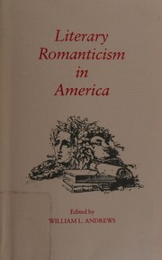 Literary romanticism in America /