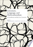 Literature, language, and multiculturalism in Scandinavia and the low countries /