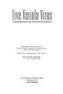 Live variola virus : considerations for continuing research /