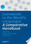 Loanwords in the world's languages : a comparative handbook /