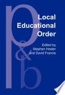 Local educational order : enthnomethodological studies of knowledge in action /