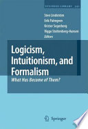 Logicism, intuitionism, and formalism : what has become of them? /