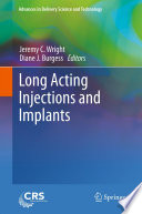 Long acting injections and implants /
