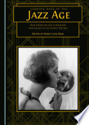 Looking back at the Jazz Age : new essays on the literature and legacy of an iconic decade /