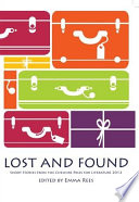 Lost and found : short stories from the Cheshire Prize for Literature /