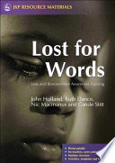 Lost for words : loss and bereavement awareness training / John Holland [and others].