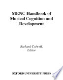 MENC handbook of musical cognition and development /