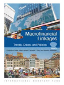 Macrofinancial linkages : trends, crises, and policies /