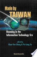 Made by Taiwan : booming in the information technology era /