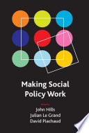 Making social policy work : essays in honour of Howard Glennerster /