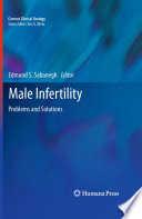 Male infertility : problems and solutions /