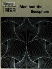 Man and the ecosphere ; readings from Scientific American /