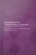Management in transitional economies from the Berlin Wall to the Great Wall of China / Malcolm Warner ... [et al.].