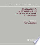 Managing networks in international business /