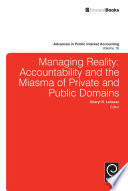 Managing reality : accountability and the miasma of private and public domains /