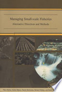 Managing small-scale fisheries : alternative directions and methods / Fikret Berkes [and others].