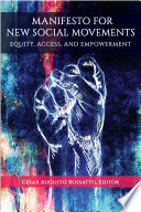 Manifesto for new social movements : equity, access, & empowerment /