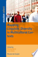 Mapping linguistic diversity in multicultural contexts / edited by Monica Barni, Guus Extra.