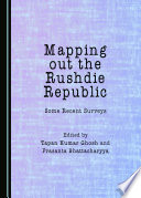 Mapping out the Rushdie republic : some recent surveys /