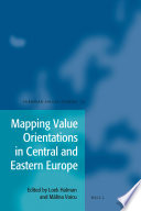 Mapping value orientations in Central and Eastern Europe /