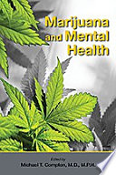 Marijuana and mental health /