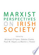 Marxist perspectives on Irish society /