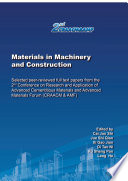 Materials in machinery and construction selected peer-reviewed full text papers from the 2nd Conference on Research and Application of Advanced Cementitious Materials and Advanced Materials Forum (CRAACM & AMF) : selected, peer-reviewed papers from the 2nd Conference on Research and Application of Advancd Cementitious Materials and Advanced Materials Forum (CRAACM & AMF), October, 2020, Xi'an, China /