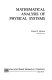 Mathematical analysis of physical systems /