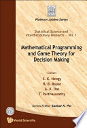 Mathematical programming and game theory for decision making /