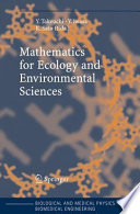 Mathematics for ecology and environmental sciences / Y. Takeuchi, Y. Iwasa, K. Sato (eds.).
